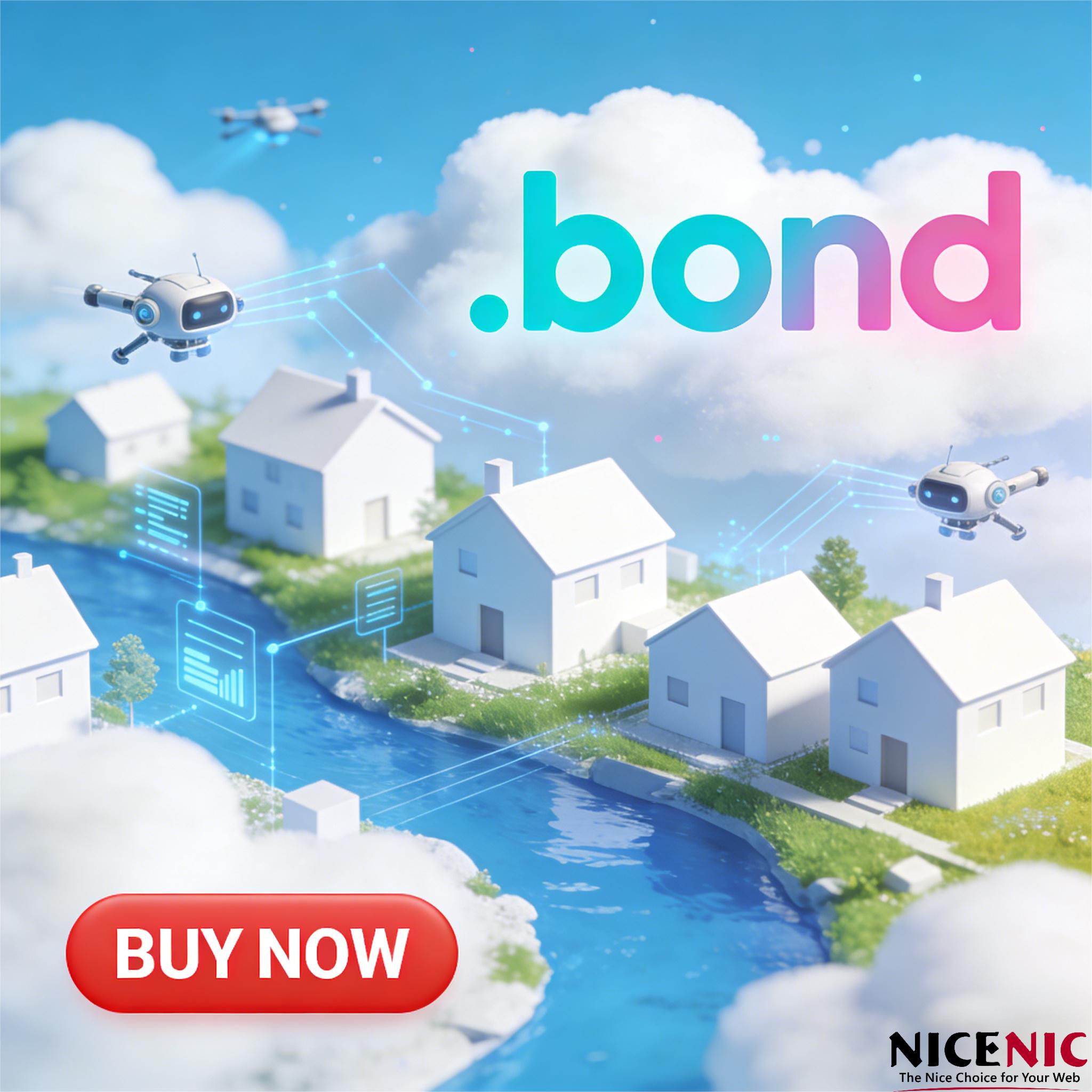 What Makes a .bond Domain the Smartest Move for Building Trust and High-Value Branding Online?