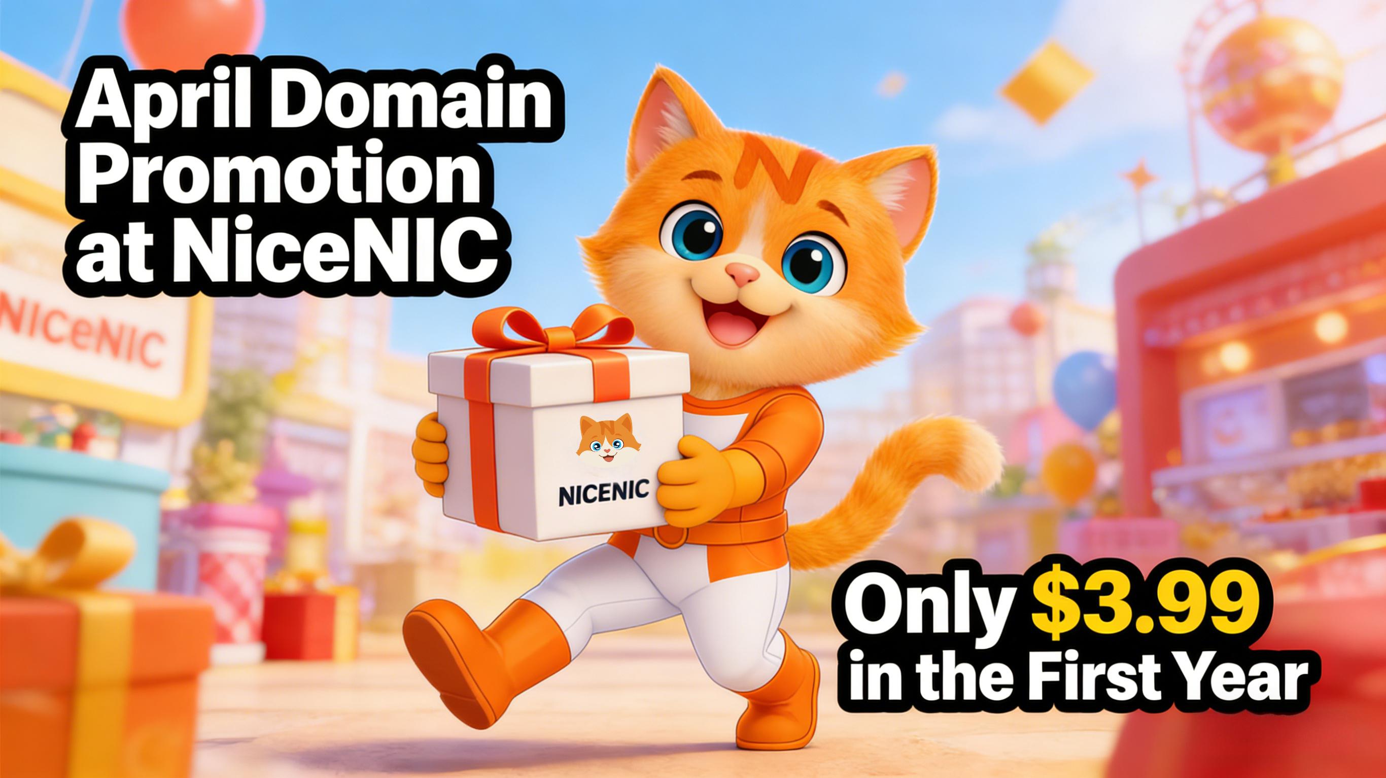 April Domain Promotion at NiceNIC | Only $3.99 in the First Year
